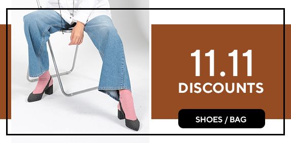 11.11 Discounts Shoes Bags
